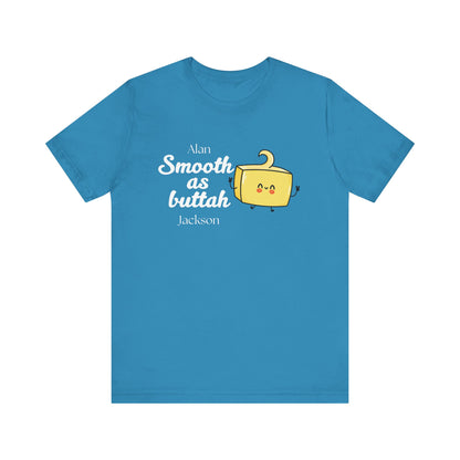 Smooth as Buttah | Attorney Melanie Little | Karen Read T-Shirt | Gift Idea |  Unisex - Men and Women Tee | Funny T-Shirt