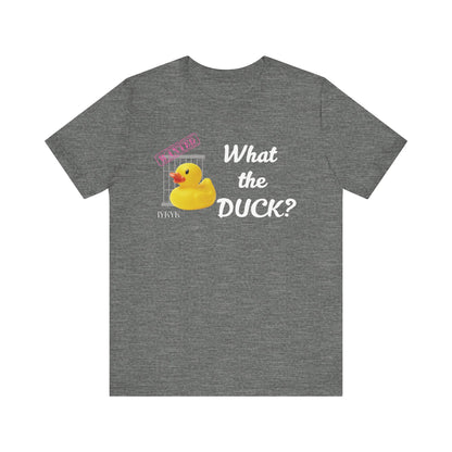What the Duck | Attorney Melanie Little | Karen Read T-Shirt | Gift Idea |  Unisex - Men and Women Tee | Funny T-Shirt