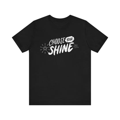 Cotton graphic good vibes t-shirt stating 'Choose Your Shine' in color black