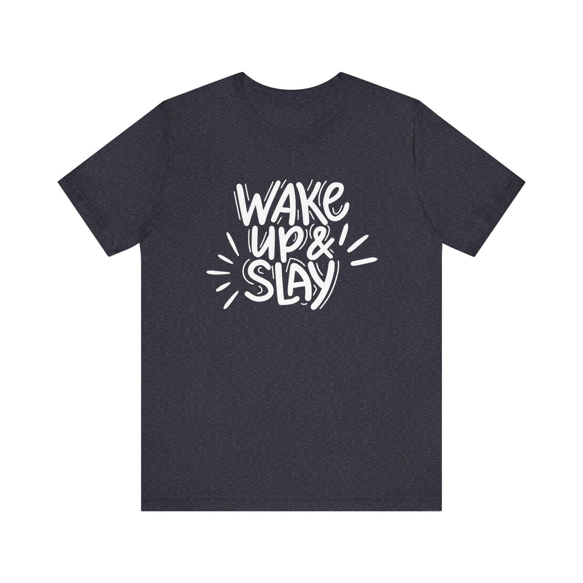 Women's good vibes graphic tee stating 'Wake up and slay' in color navy heather