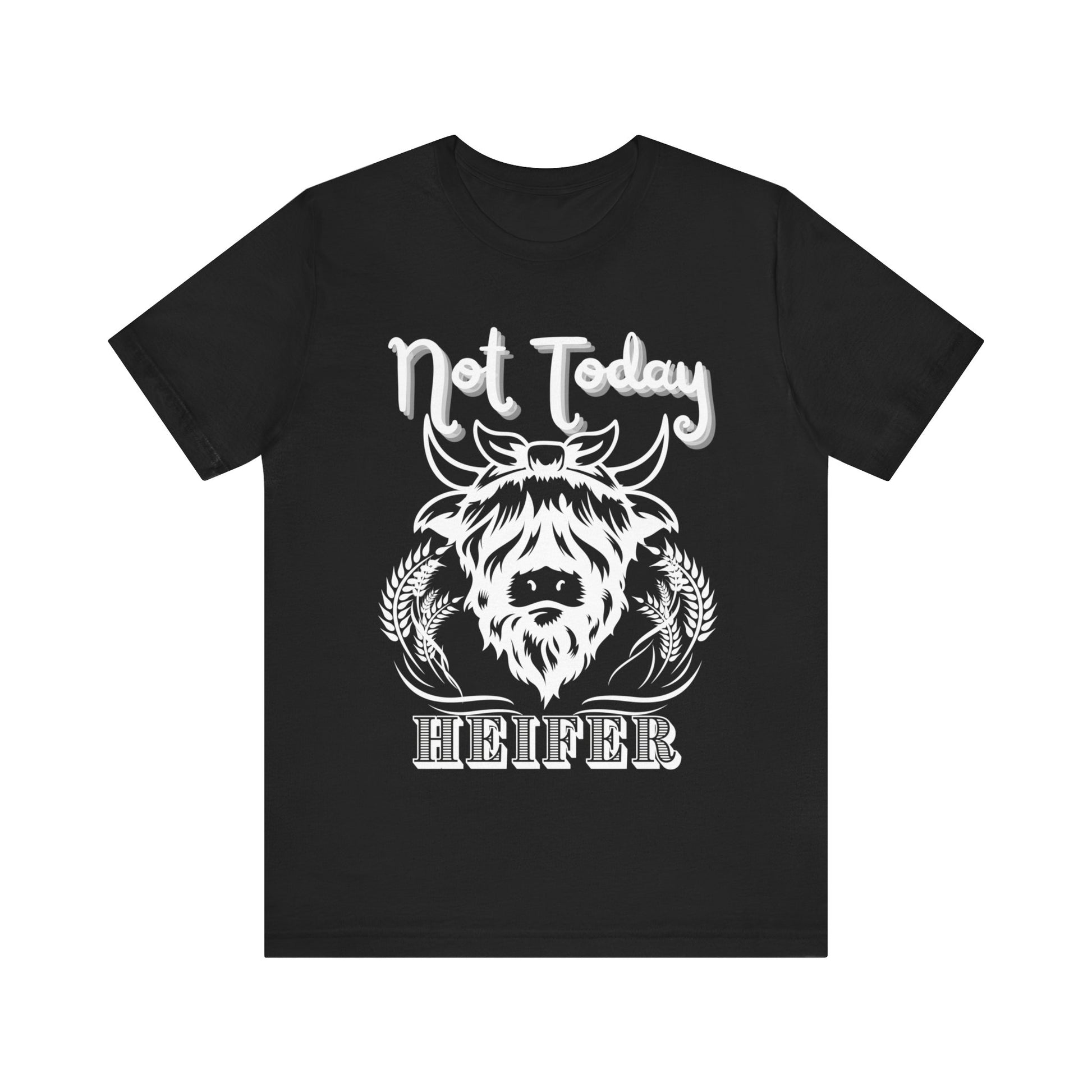 Southern women tee stating 'Not Today Heifer' in color black