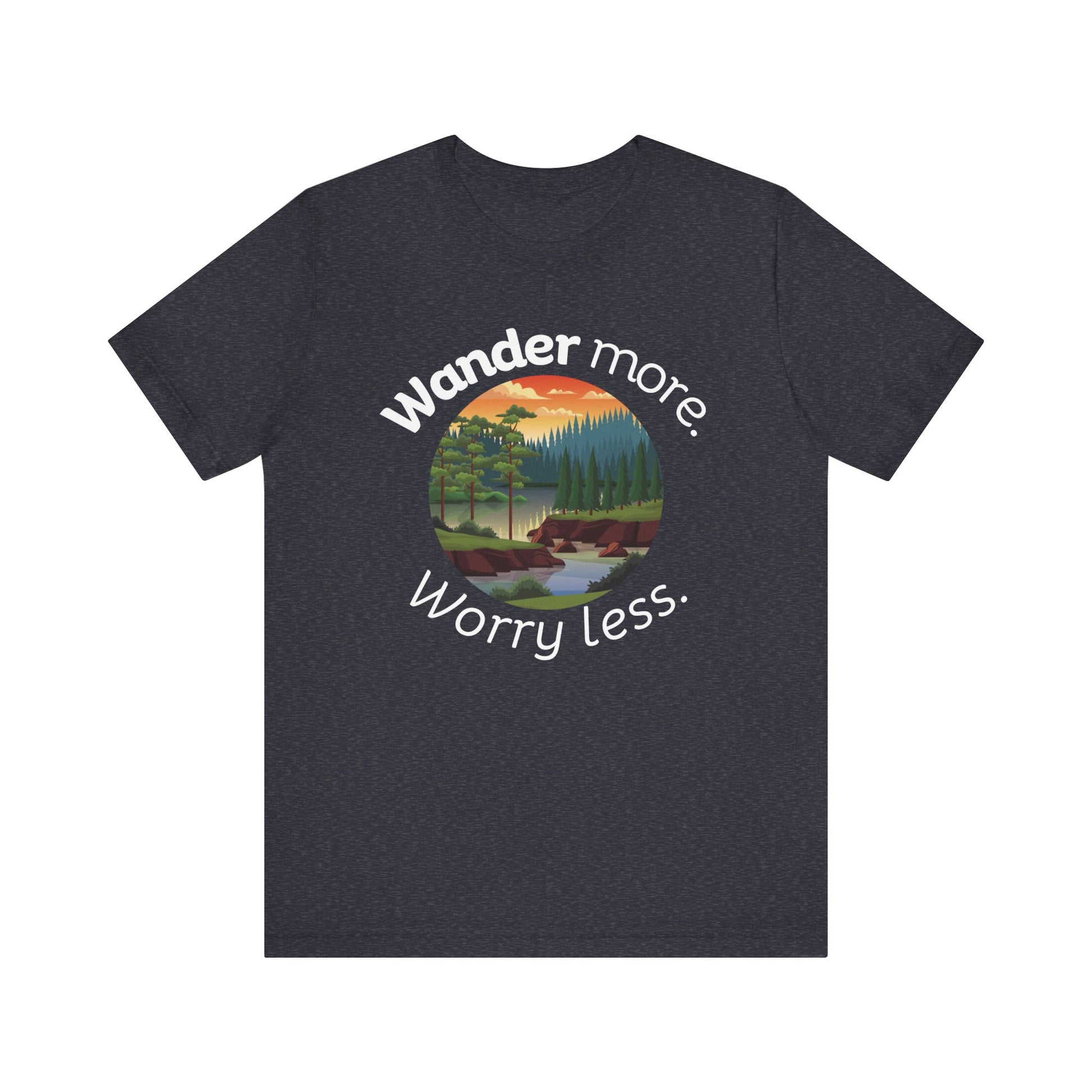 Cotton t-shirt stating 'Wander more. Worry less.' in color heather navy