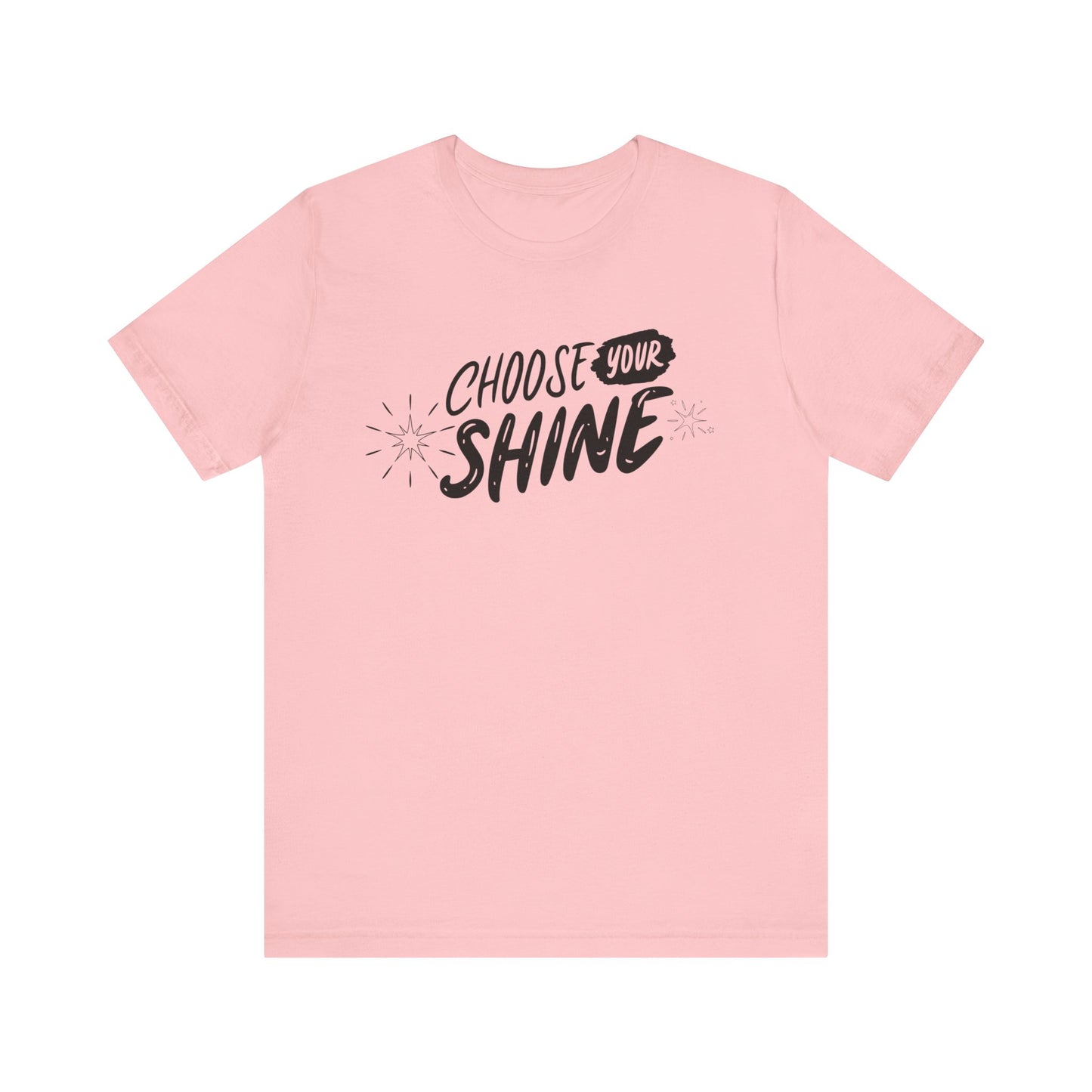 Cotton graphic good vibes t-shirt stating 'Choose Your Shine' in color pink
