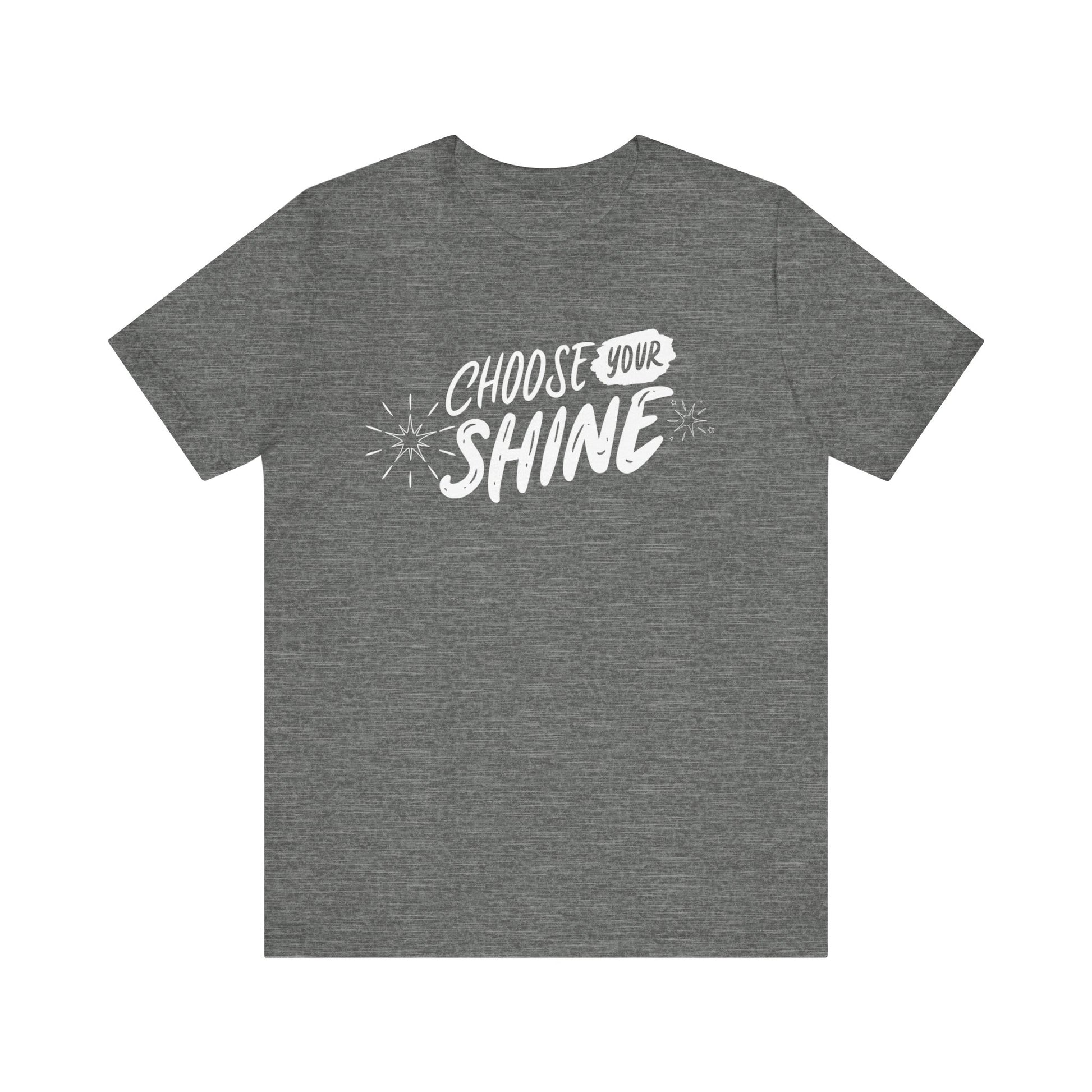 Cotton graphic good vibes t-shirt stating 'Choose Your Shine' in color deep heather