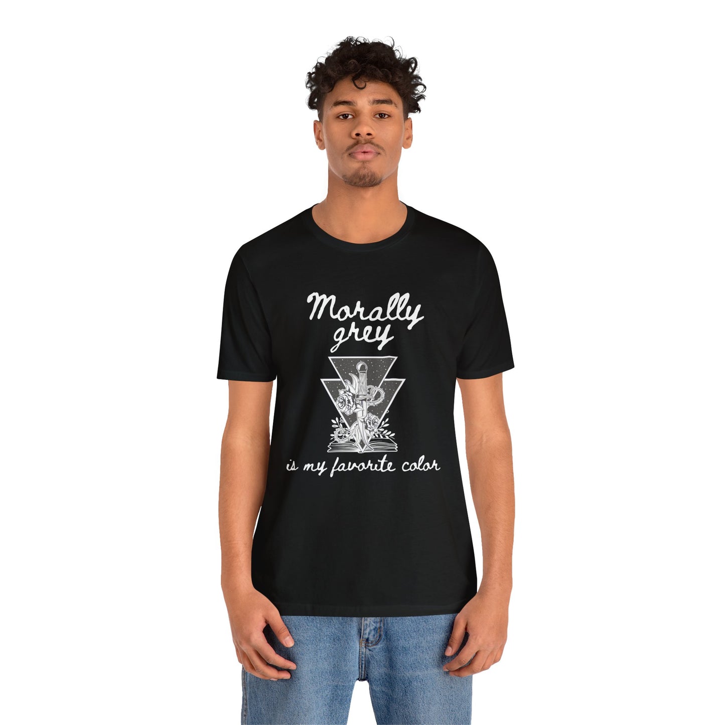 Morally Grey Is My Favorite Color | Cool Graphic | Gift Idea | Adult Humor | Book Lover | Unisex - Womens Tee | Funny T-Shirt