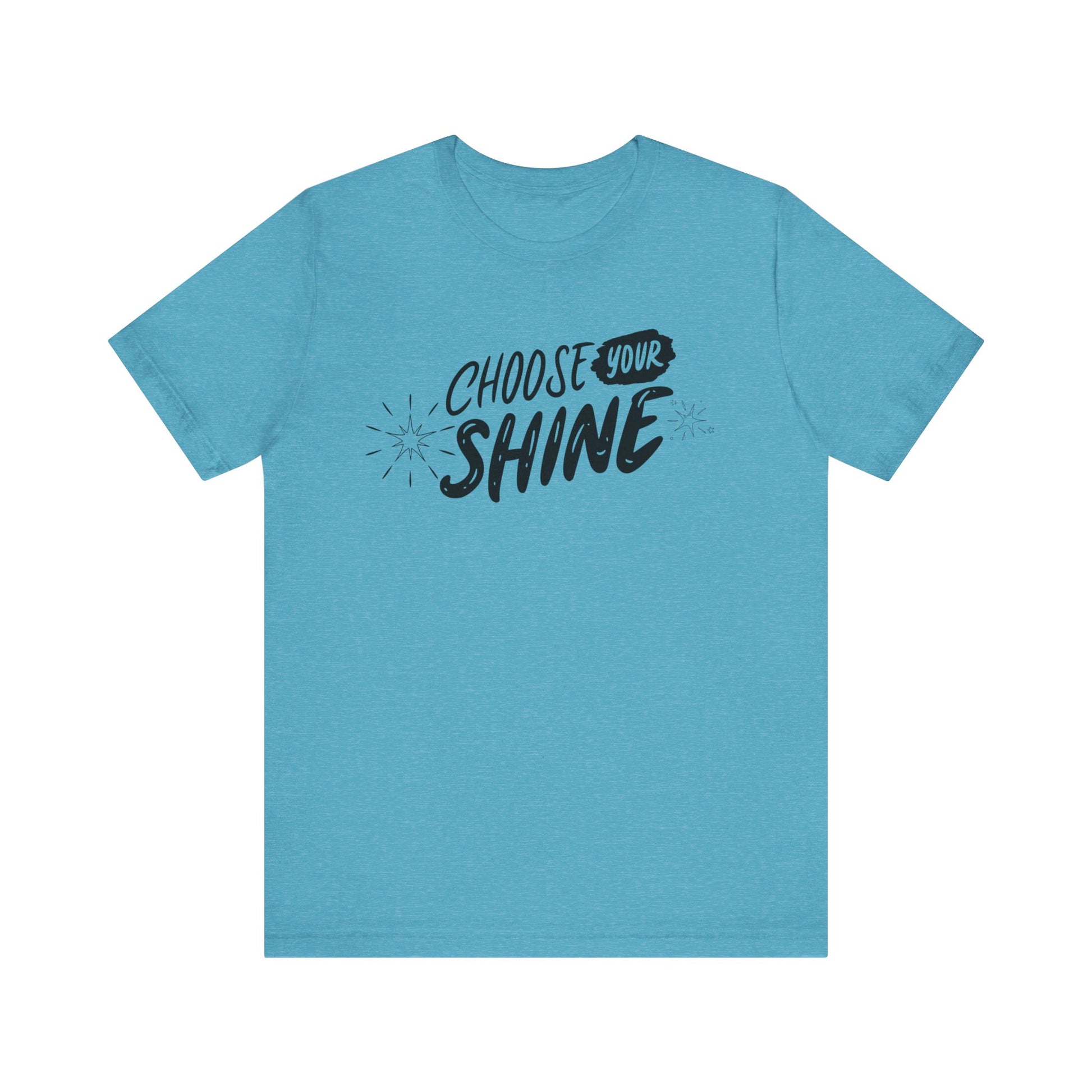 Cotton graphic good vibes t-shirt stating 'Choose Your Shine' in color heather aqua