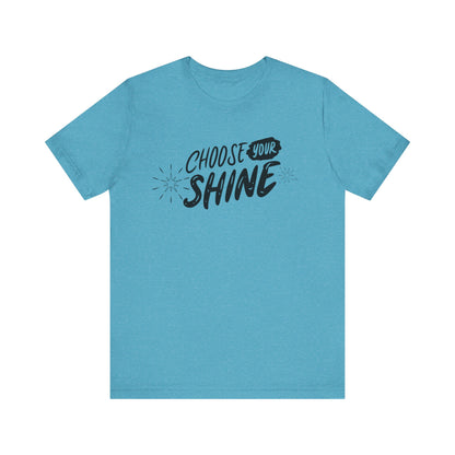 Cotton graphic good vibes t-shirt stating 'Choose Your Shine' in color heather aqua