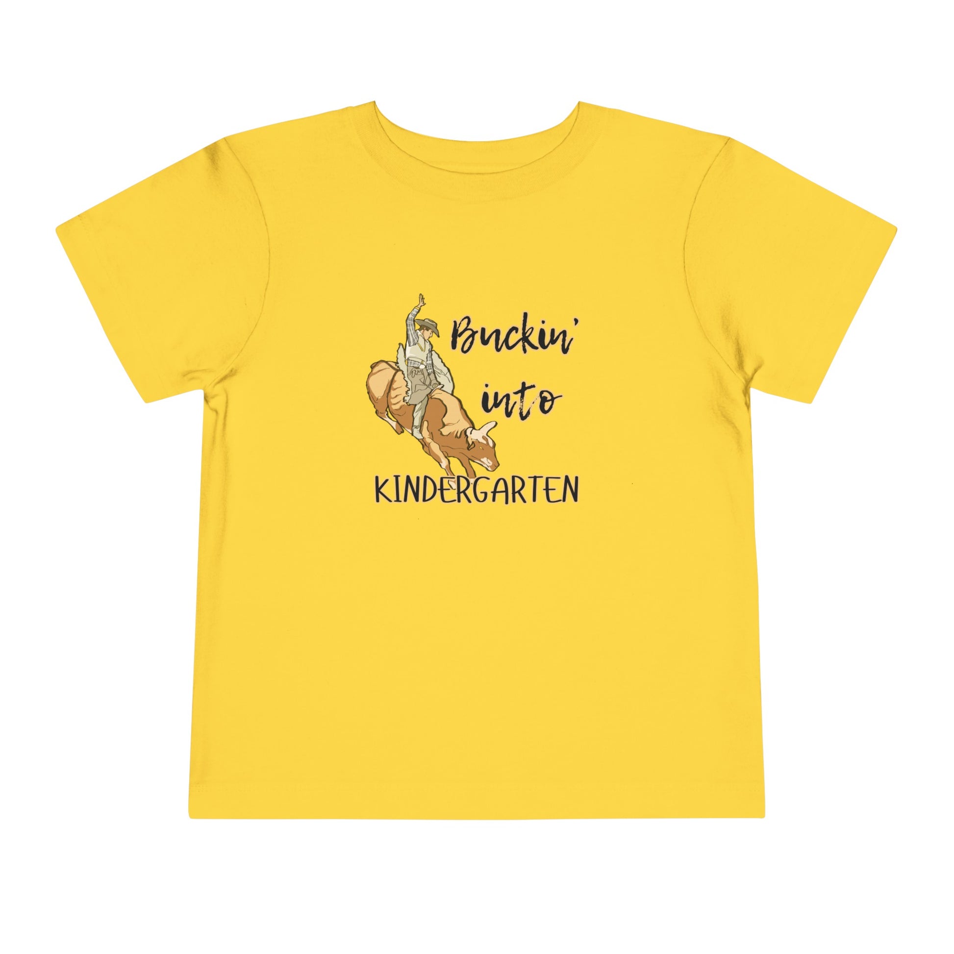 Comfortable toddler tee stating 'Buckin' into Kindergarten' in color yellow