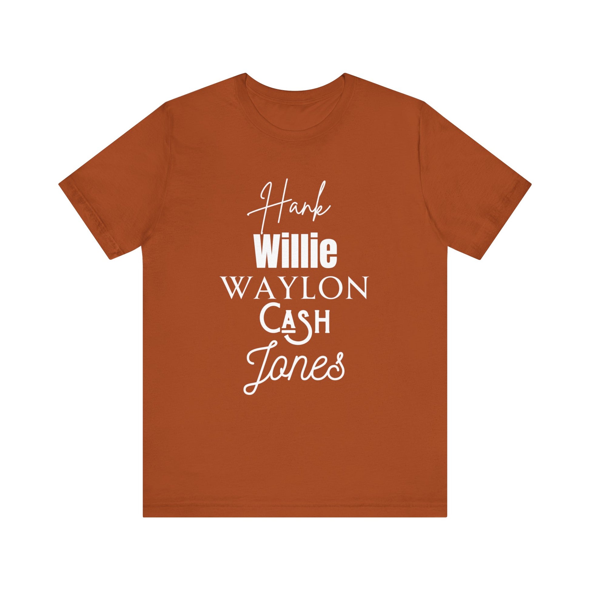 Comfortable Southern Tee stating 'Hank, Willie, Waylon, Cash, Jones' in color autumn