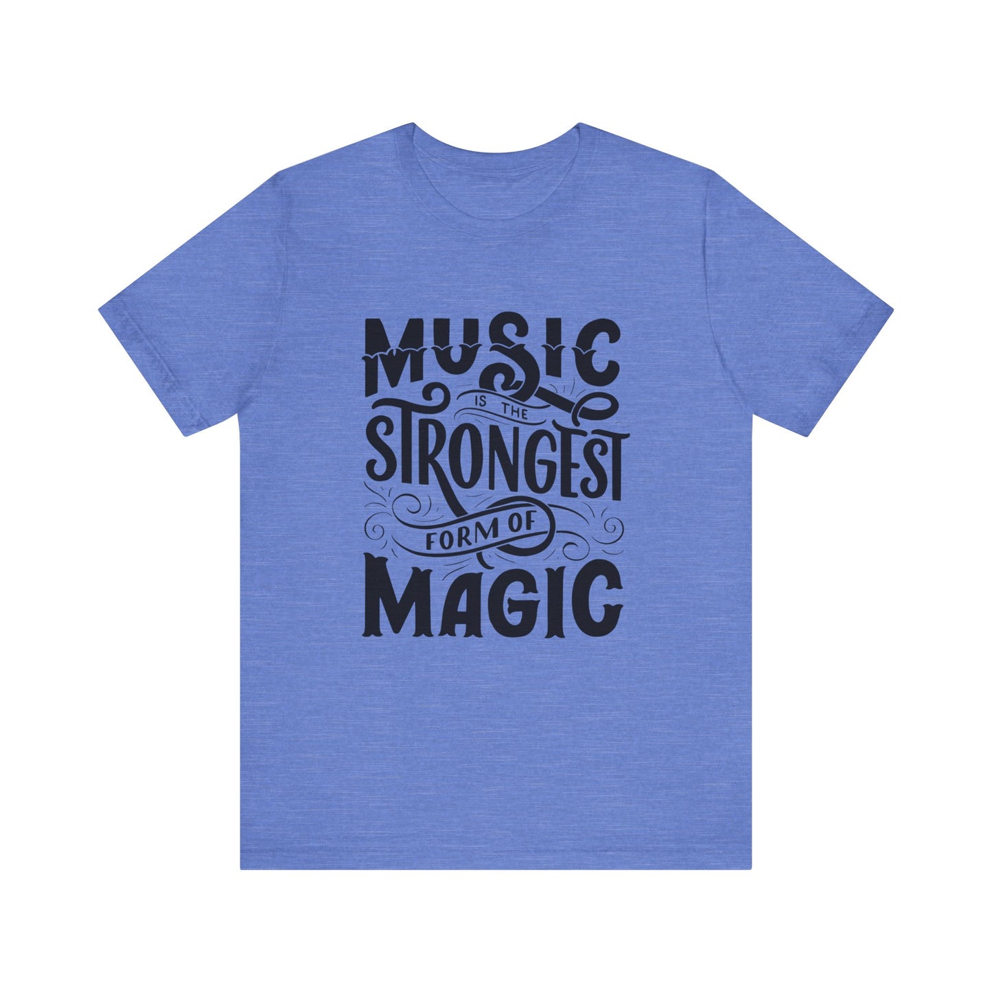 A comfortable good vibes tee stating 'Music is the strongest form of magic' in color heather columbia blue