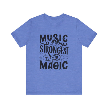 A comfortable good vibes tee stating 'Music is the strongest form of magic' in color heather columbia blue