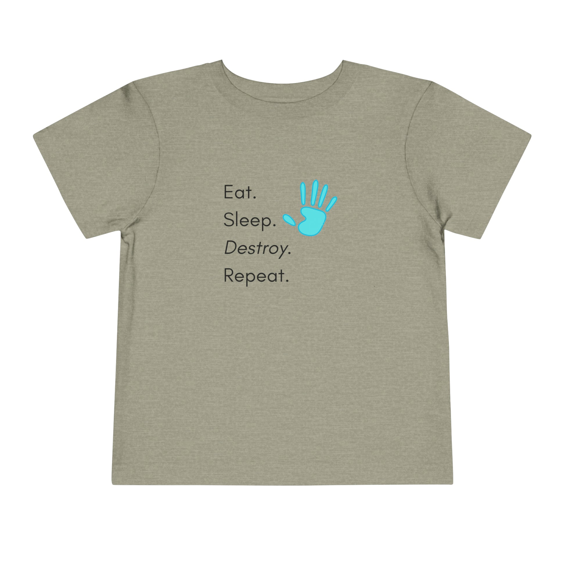 Comfortable funny graphic toddler tee stating 'Eat. Sleep. Destroy. Repeat' in color heather stone