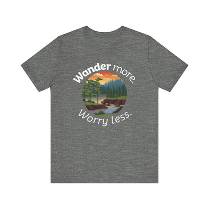 Cotton t-shirt stating 'Wander more. Worry less.' in color deep heather
