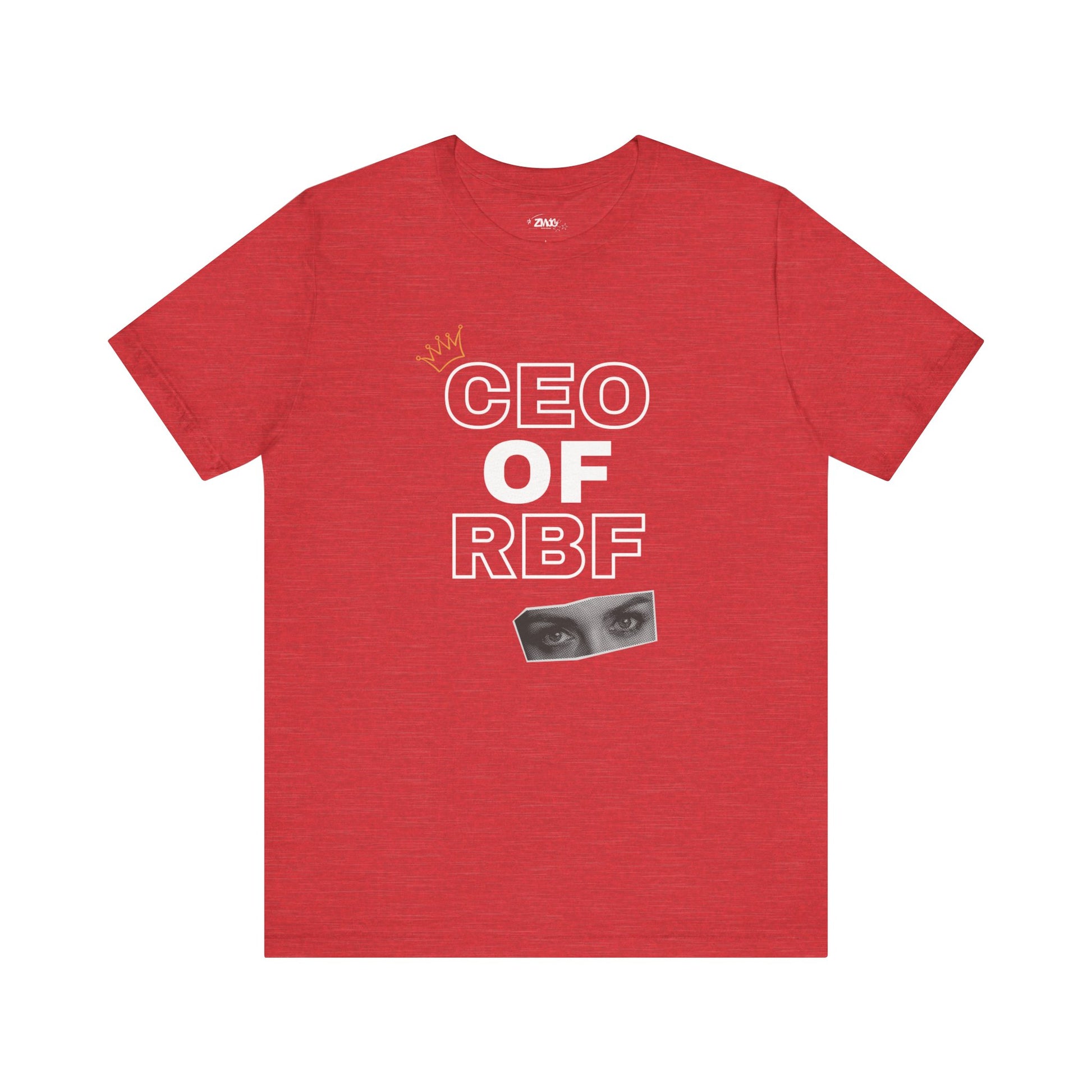Comfortable adult humor tee stating CEO of RBF in color heather red