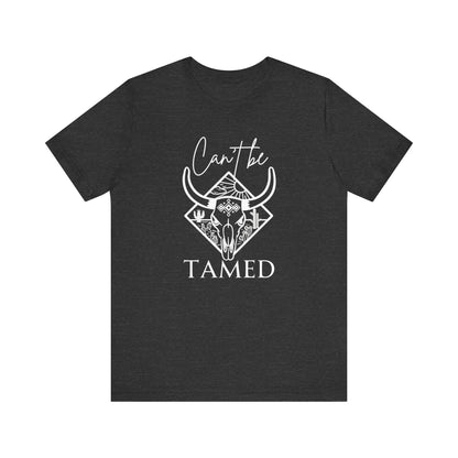 Comfortable Unisex T-Shirt stating 'Can't Be Tamed' in color dark grey heather