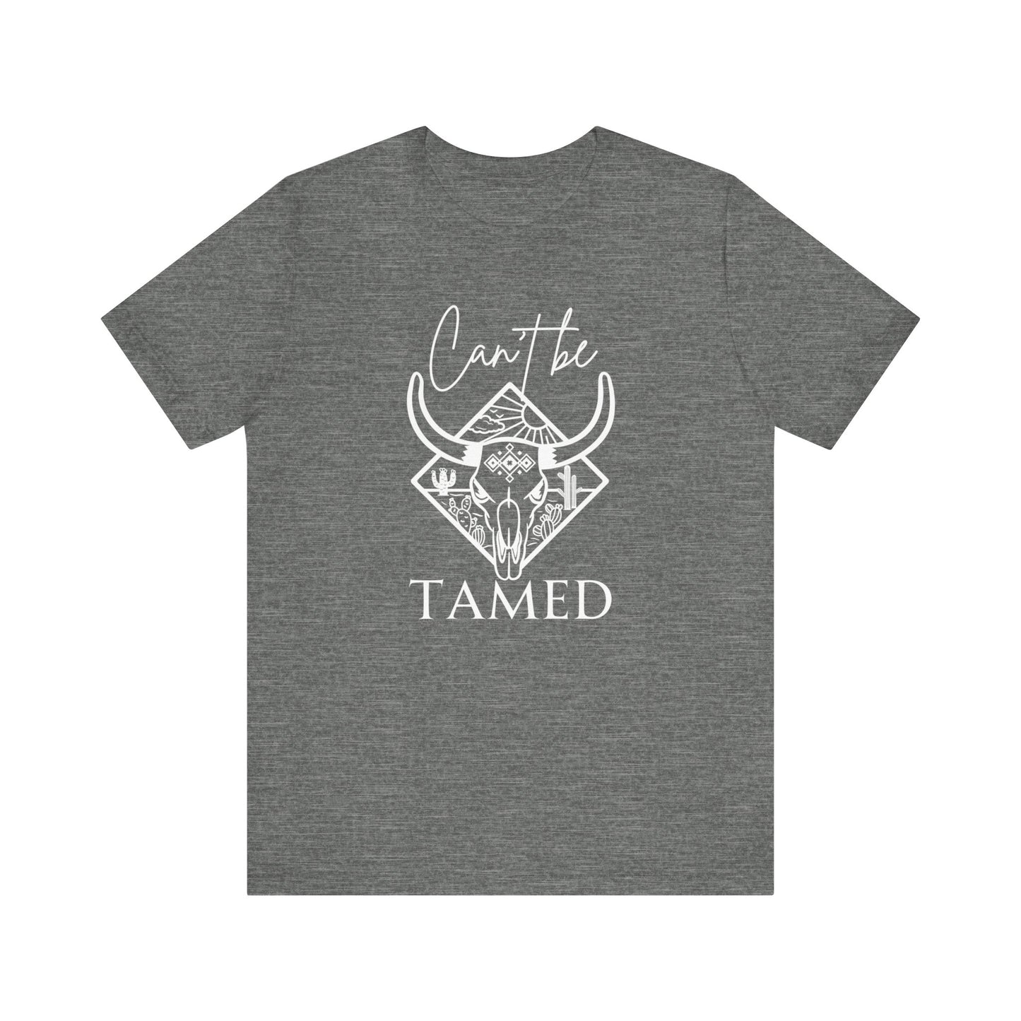 Comfortable Unisex T-Shirt stating 'Can't Be Tamed' in color deep heather