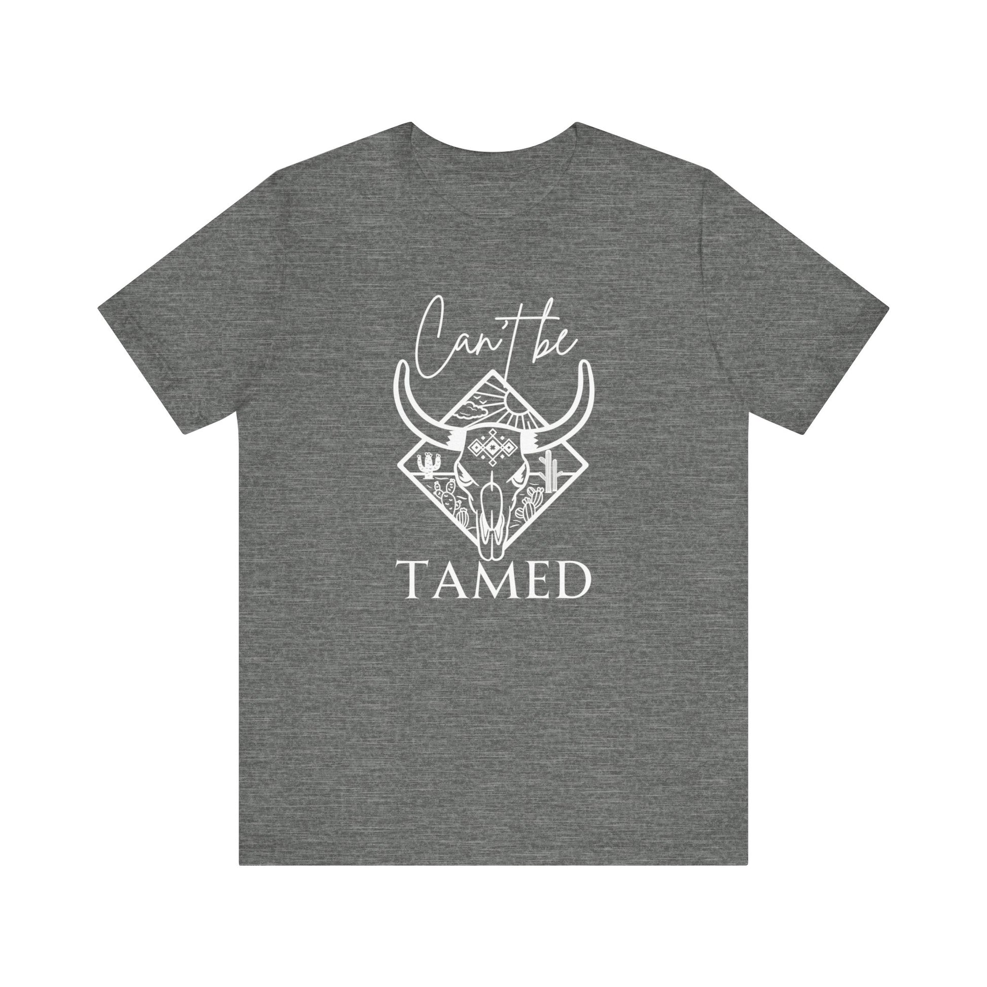 Comfortable Unisex T-Shirt stating 'Can't Be Tamed' in color deep heather