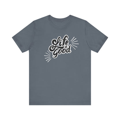 Folded cotton shirt stating 'Life is Good' in color steel blue