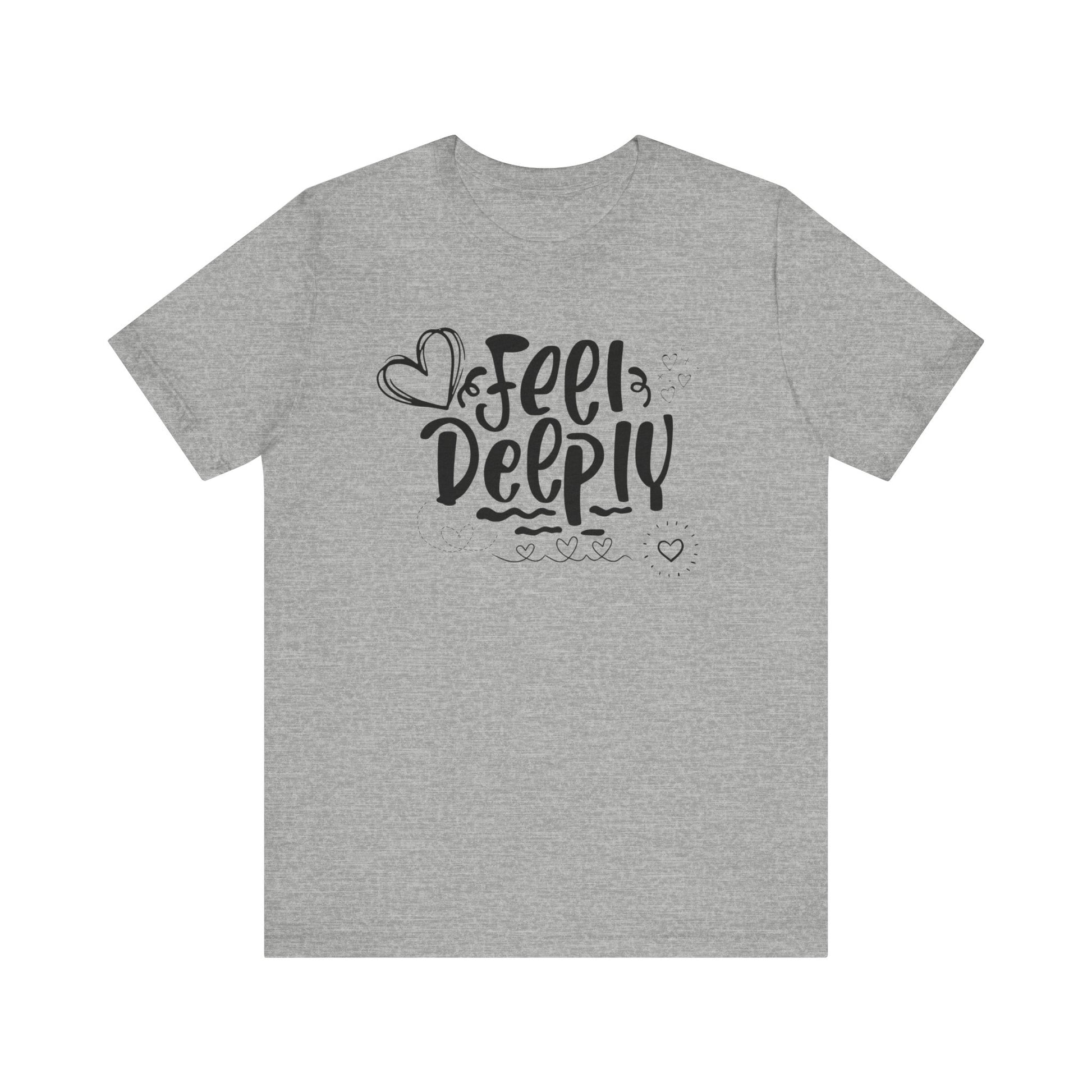 Graphic good vibes tee stating 'Feel Deeply' in color athletic heather