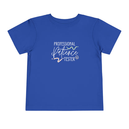 Comfortable funny graphic toddler tee stating 'Professional Patience Tester' in color  true royal