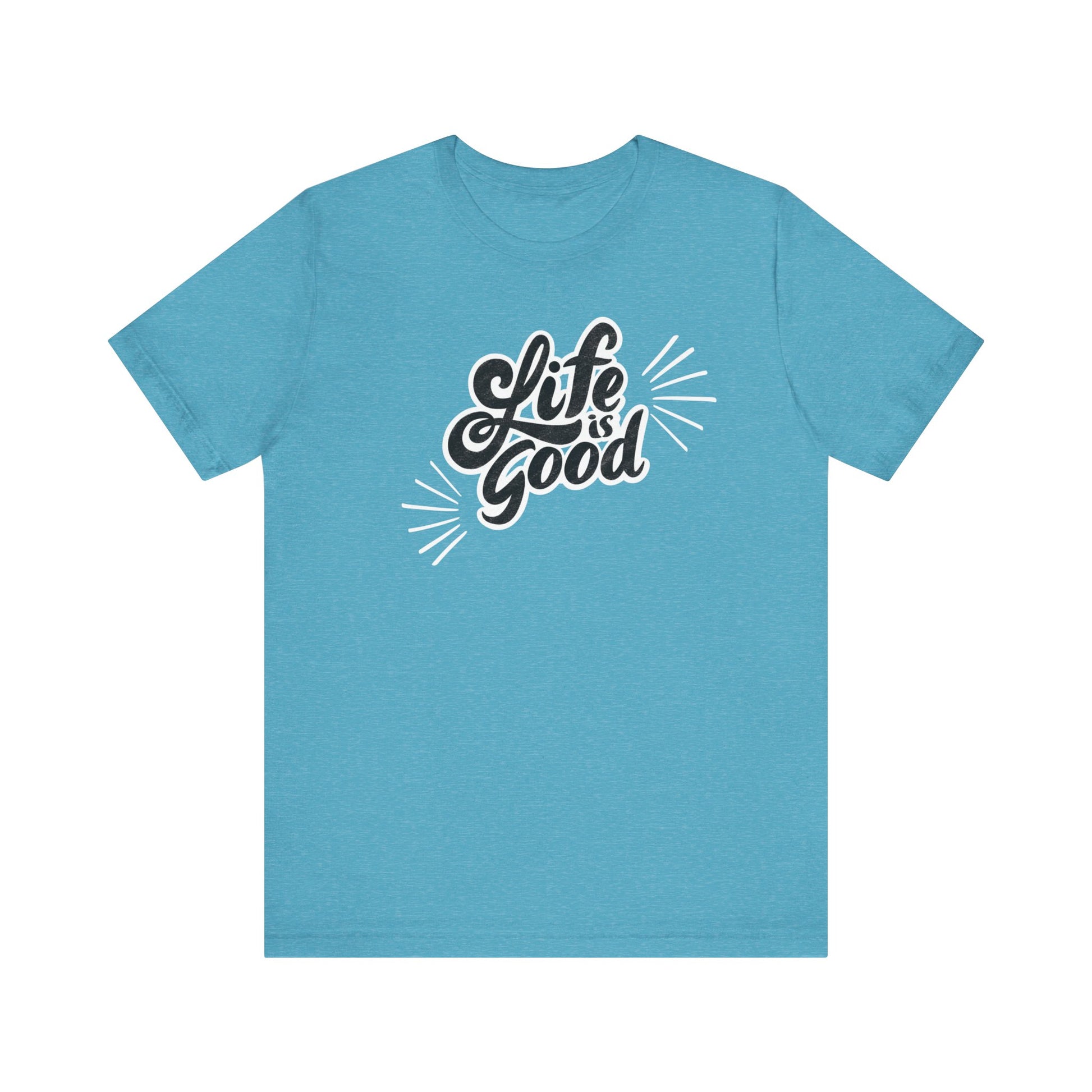 Folded cotton shirt stating 'Life is Good' in color aqua heather