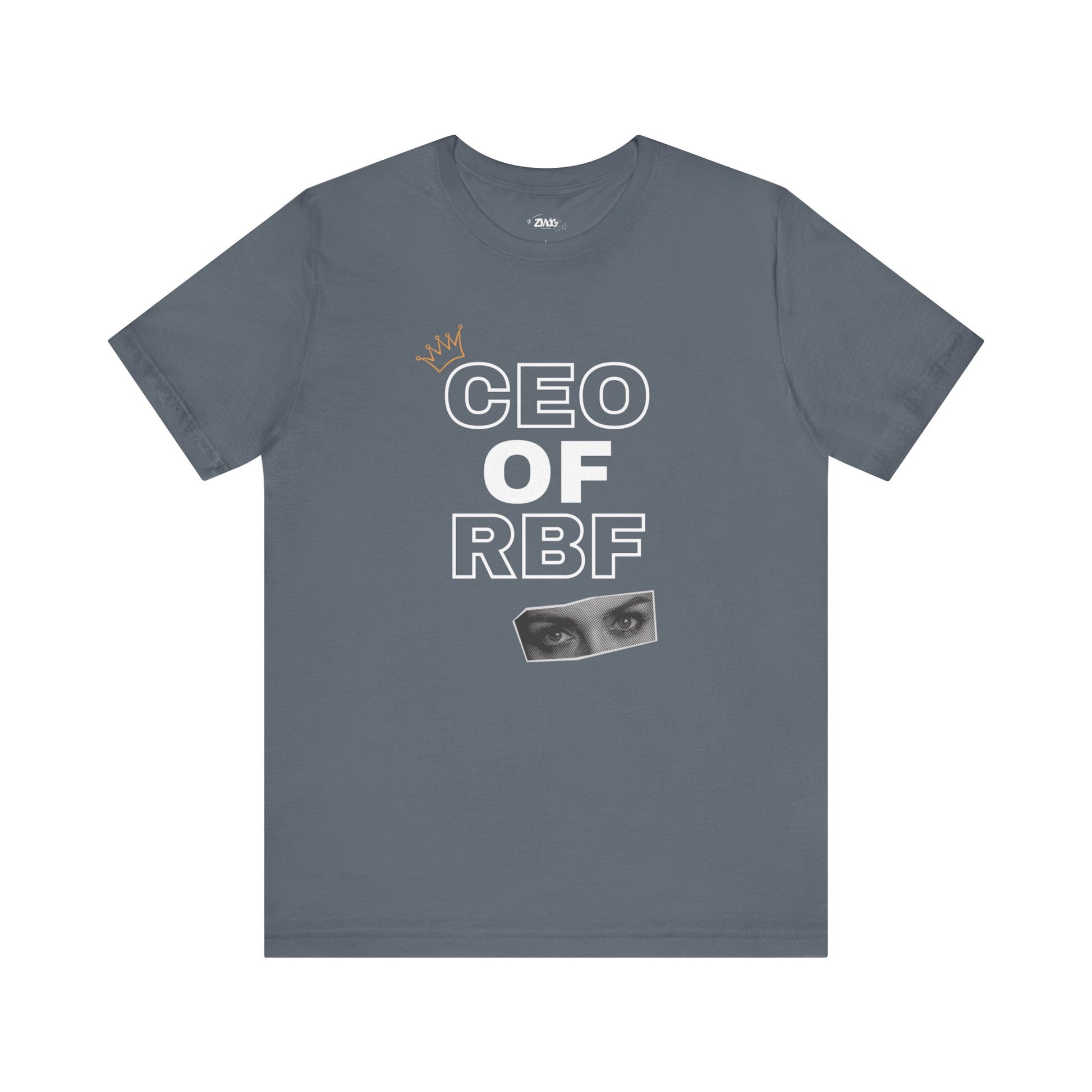 Comfortable adult humor tee stating CEO of RBF in color steel blue