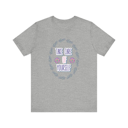 Woman's good vibe graphic tee stating 'Take Care of Yourself' in color athletic grey