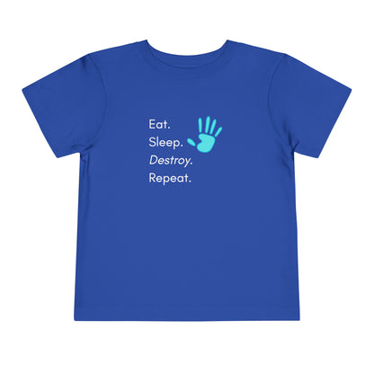 Comfortable funny graphic toddler tee stating 'Eat. Sleep. Destroy. Repeat' in color true royal
