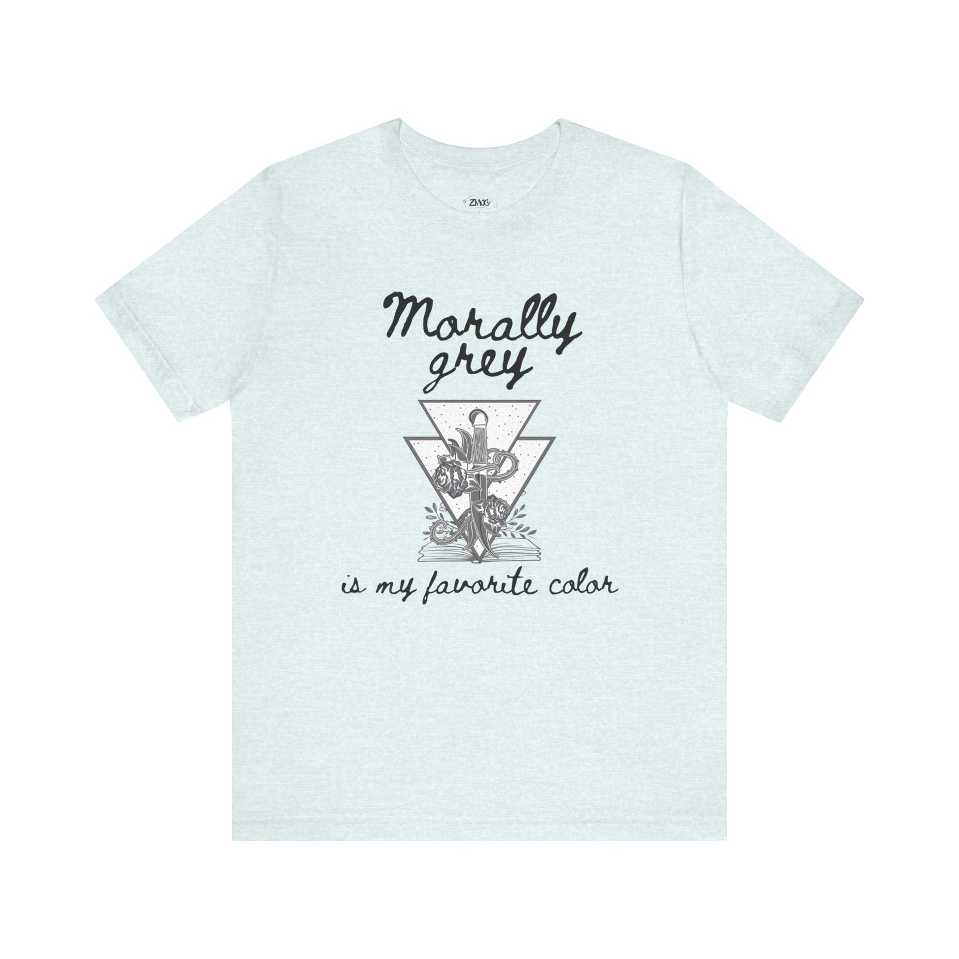 Comfortable graphic tee stating Morally grey is my favorite color in color heather ice blue