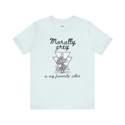 Comfortable graphic tee stating Morally grey is my favorite color in color heather ice blue