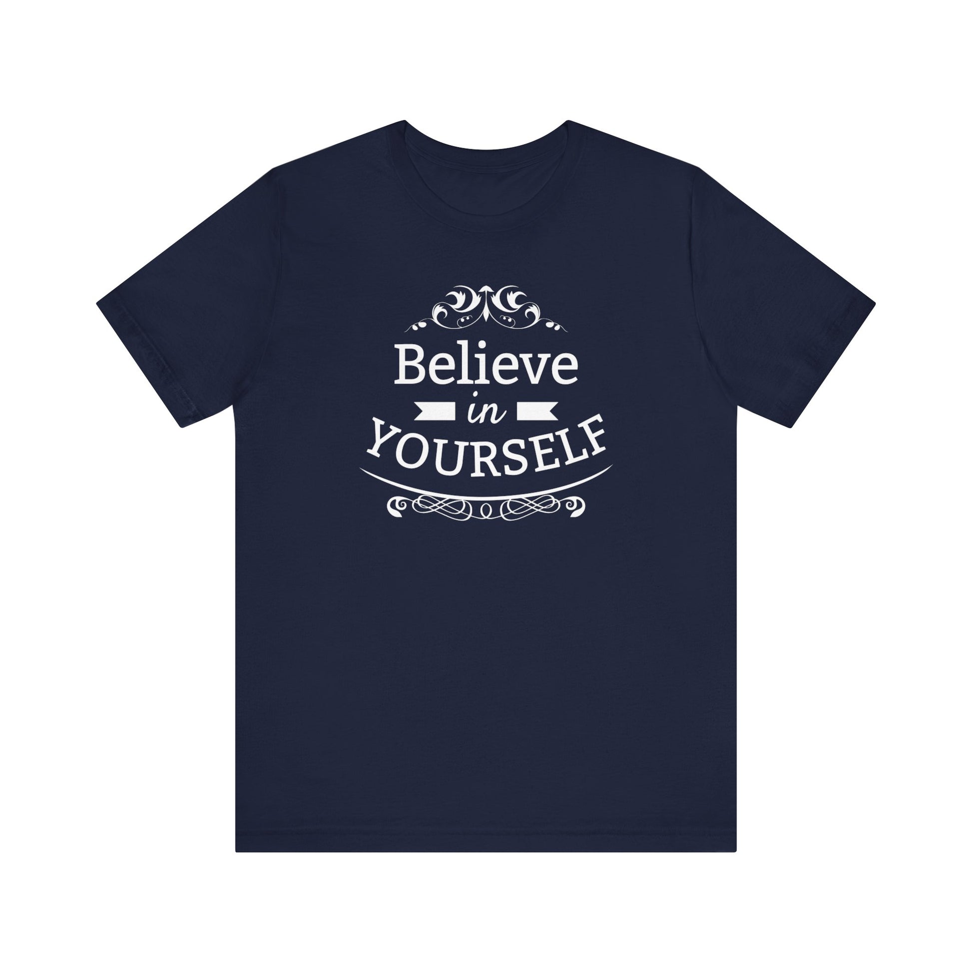 A comfortable graphic t-shirt stating 'Believe in Yourself' in color navy