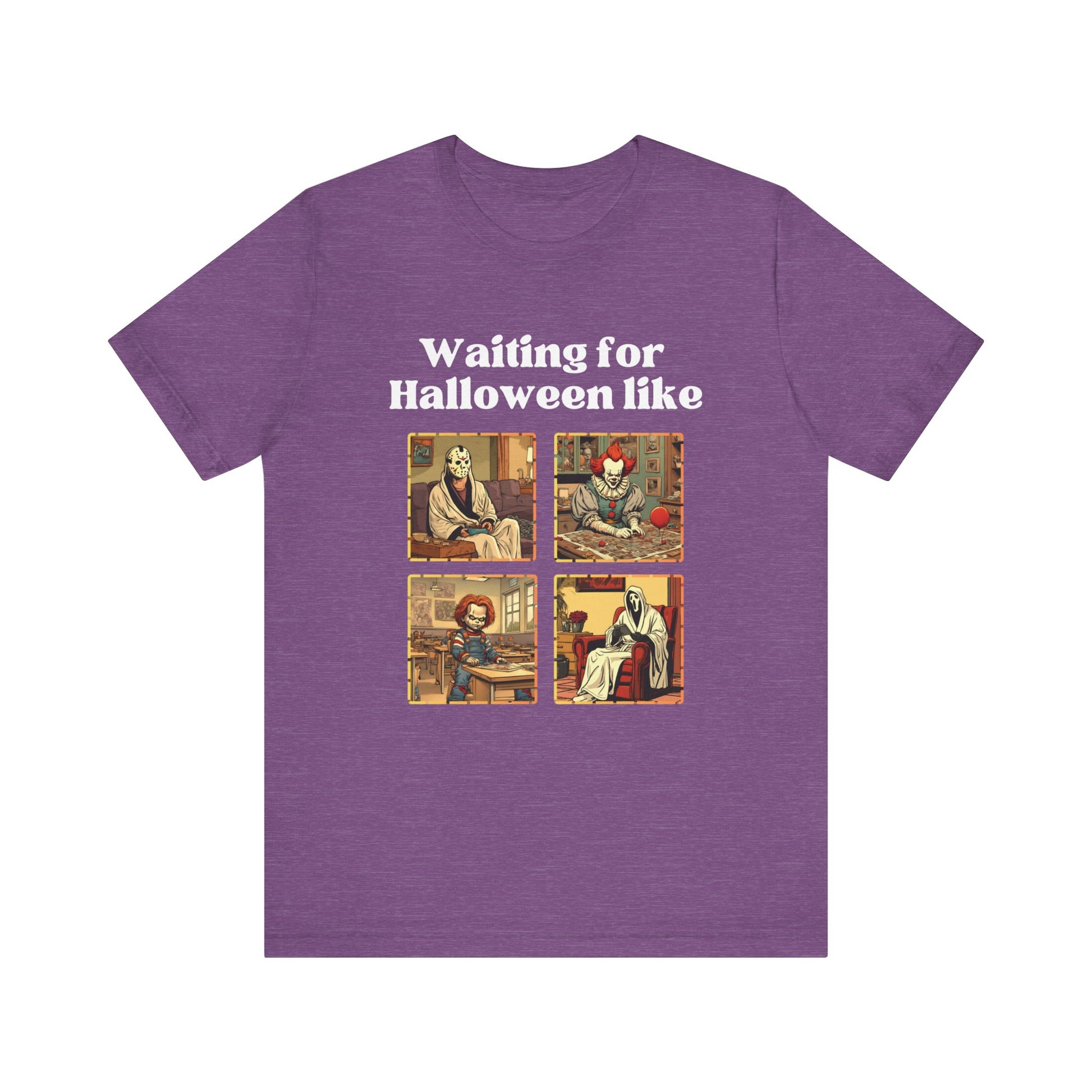 Comfortable unisex Halloween tee with Jason, Pennywise, Chucky, and Ghostface stating 'Waiting for Halloween like' in color team purple heather