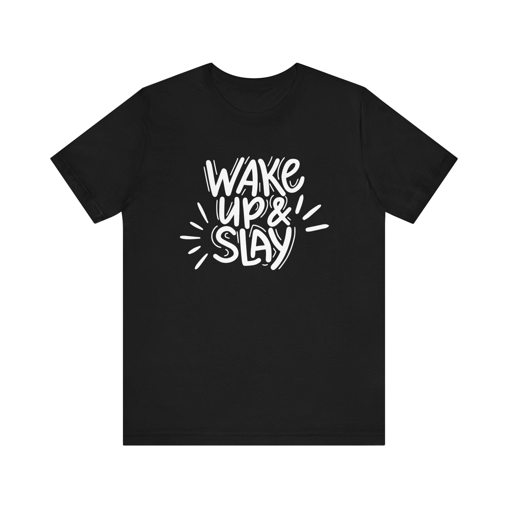 Women's good vibes graphic tee stating 'Wake up and slay' in color black
