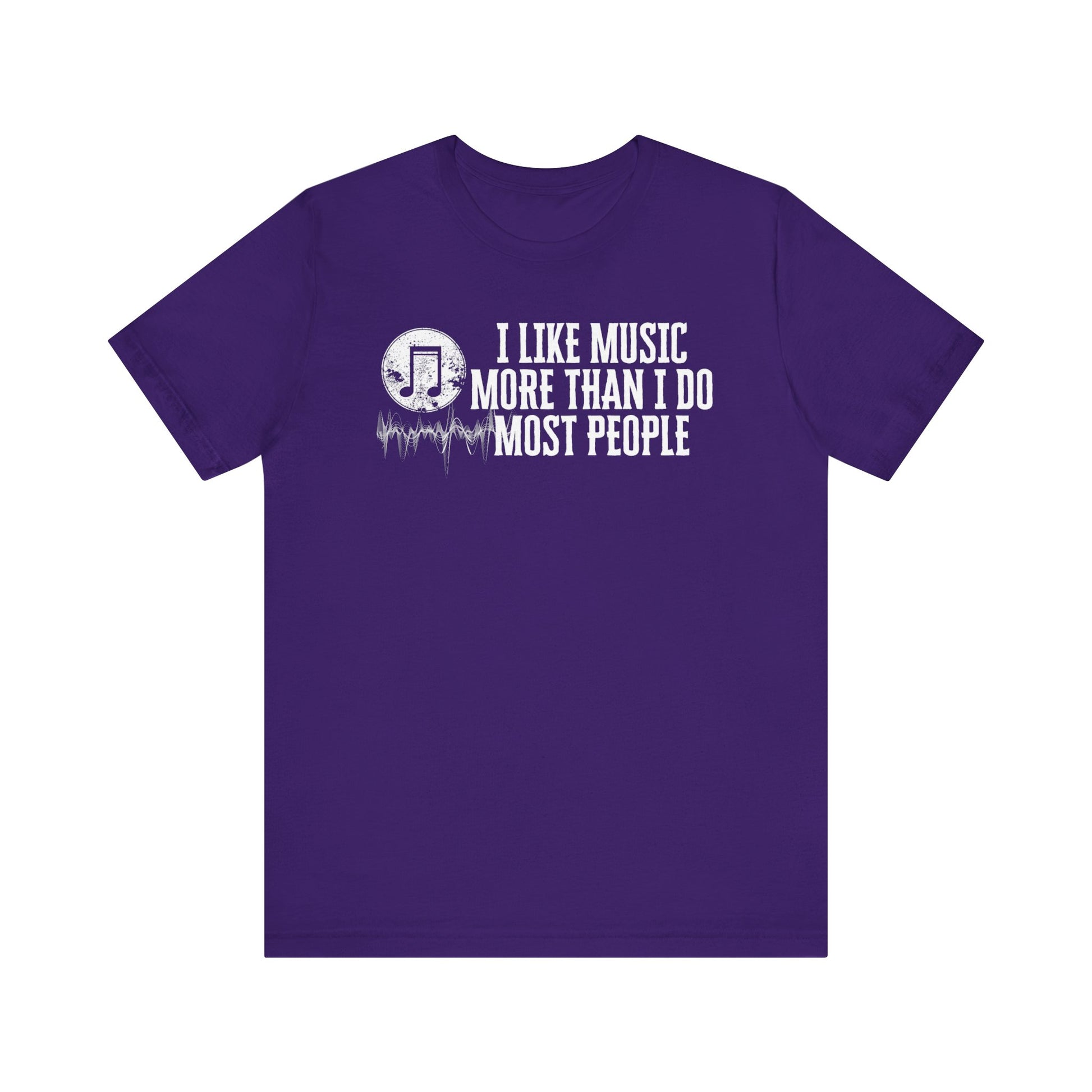 Unisex graphic cotton tee stating 'I like music more than I do most people' in color purple