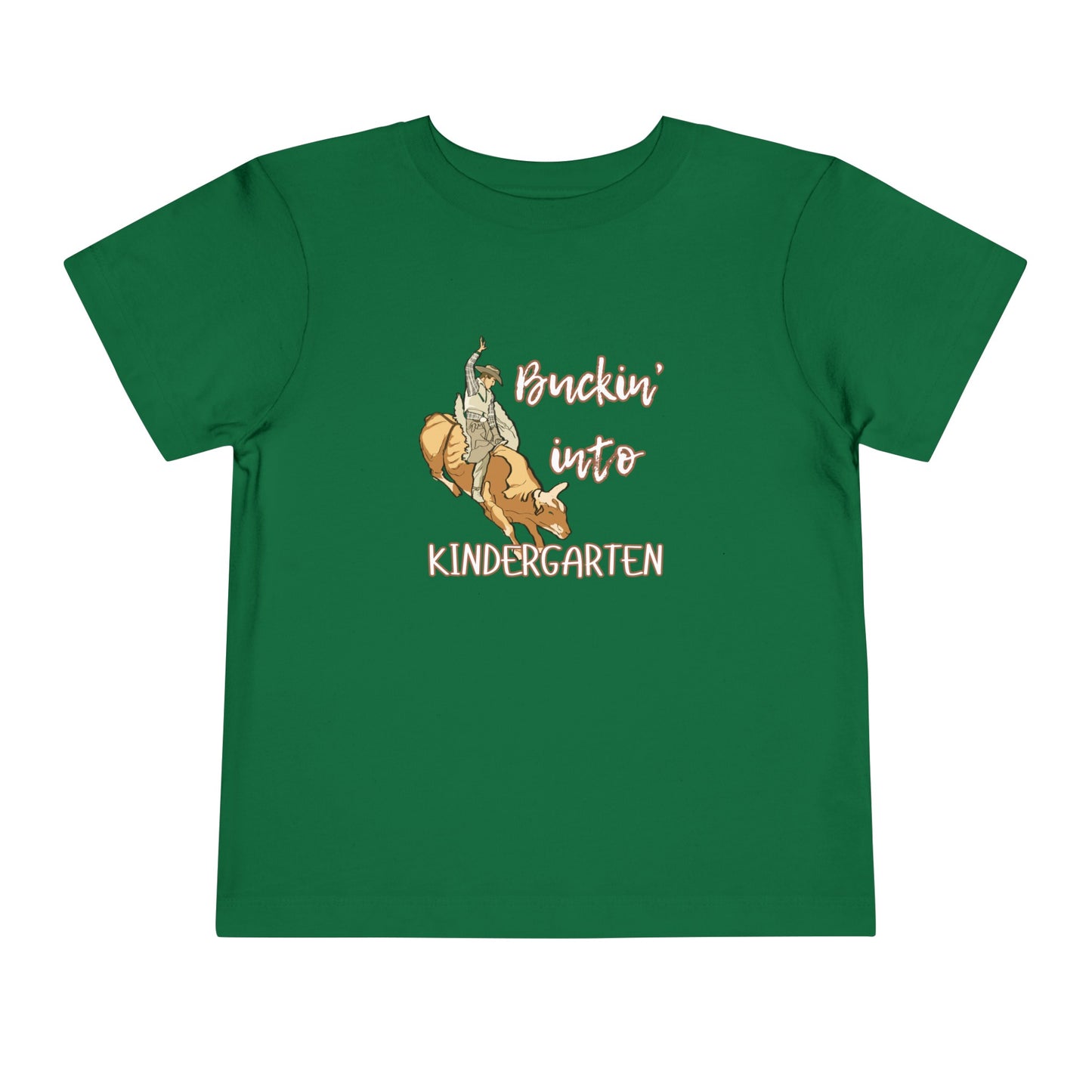 Comfortable toddler tee stating 'Buckin' into Kindergarten' in color kelly