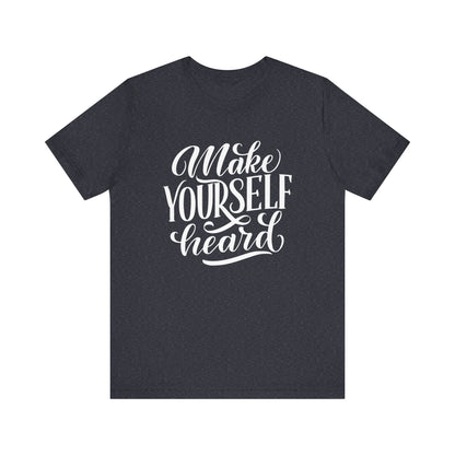 Good vibes graphic tee stating 'Make Yourself Heard' in color navy heather