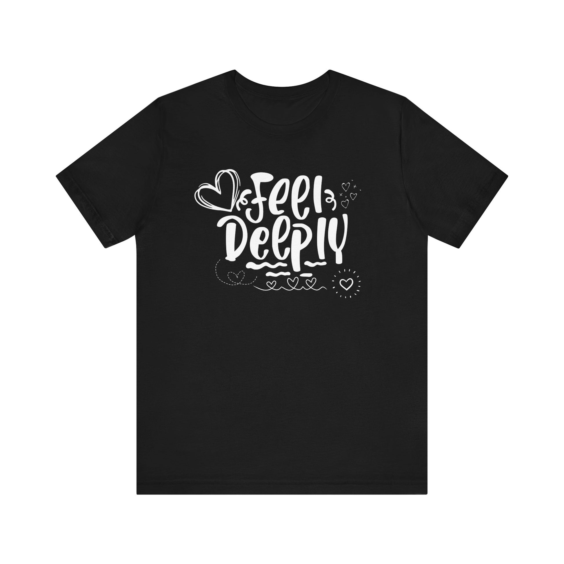 Graphic good vibes tee stating 'Feel Deeply' in color black