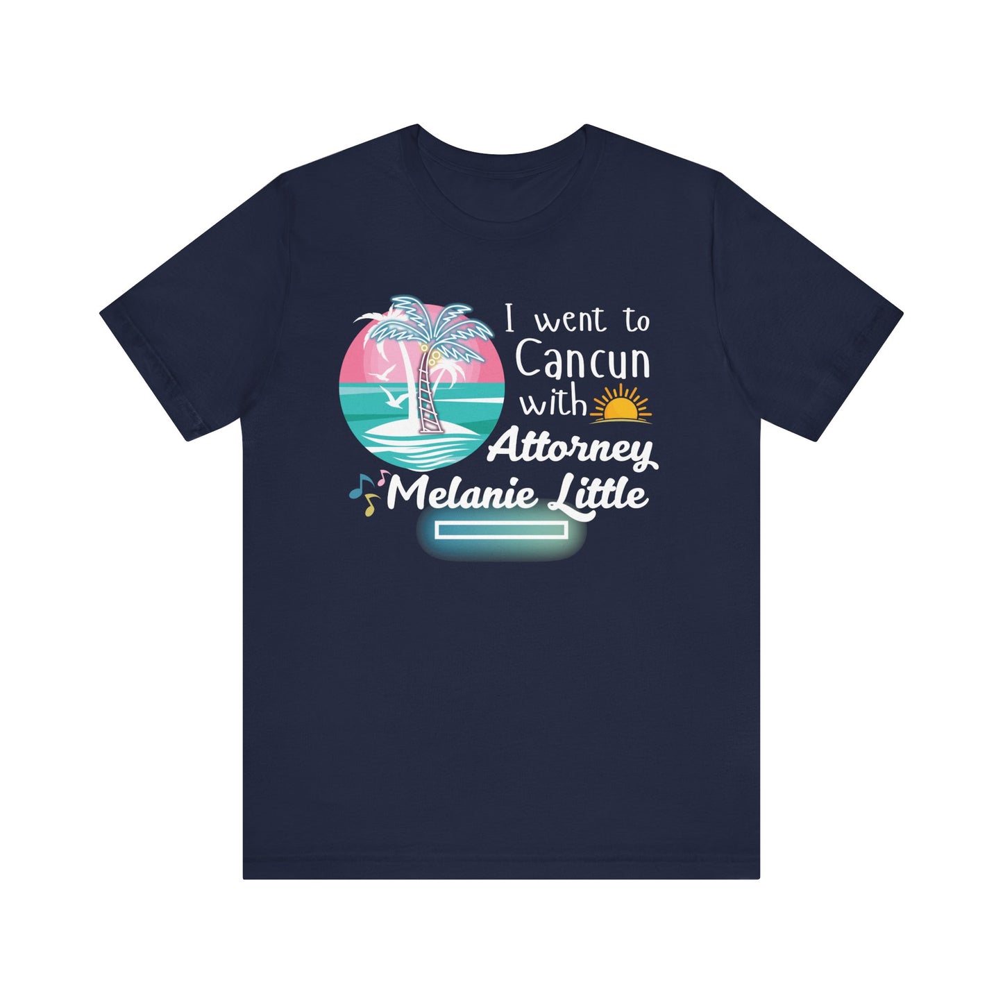 Cancun Attorney Melanie Little | Karen Read T-Shirt | Gift Idea |  Unisex - Men and Women Tee | Funny T-Shirt