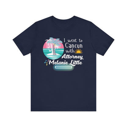 Cancun Attorney Melanie Little | Karen Read T-Shirt | Gift Idea |  Unisex - Men and Women Tee | Funny T-Shirt