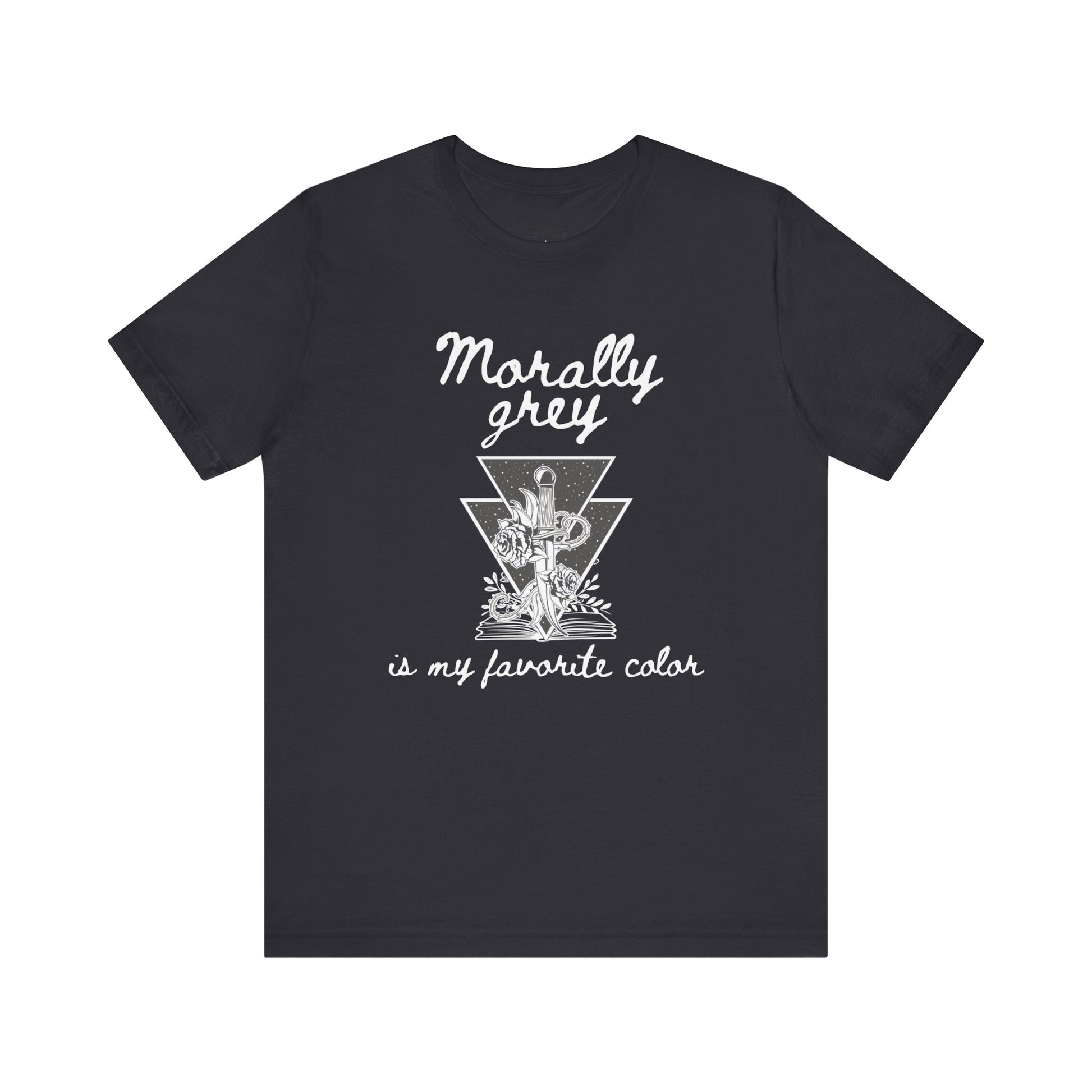 Comfortable graphic tee stating Morally grey is my favorite color in color dark grey