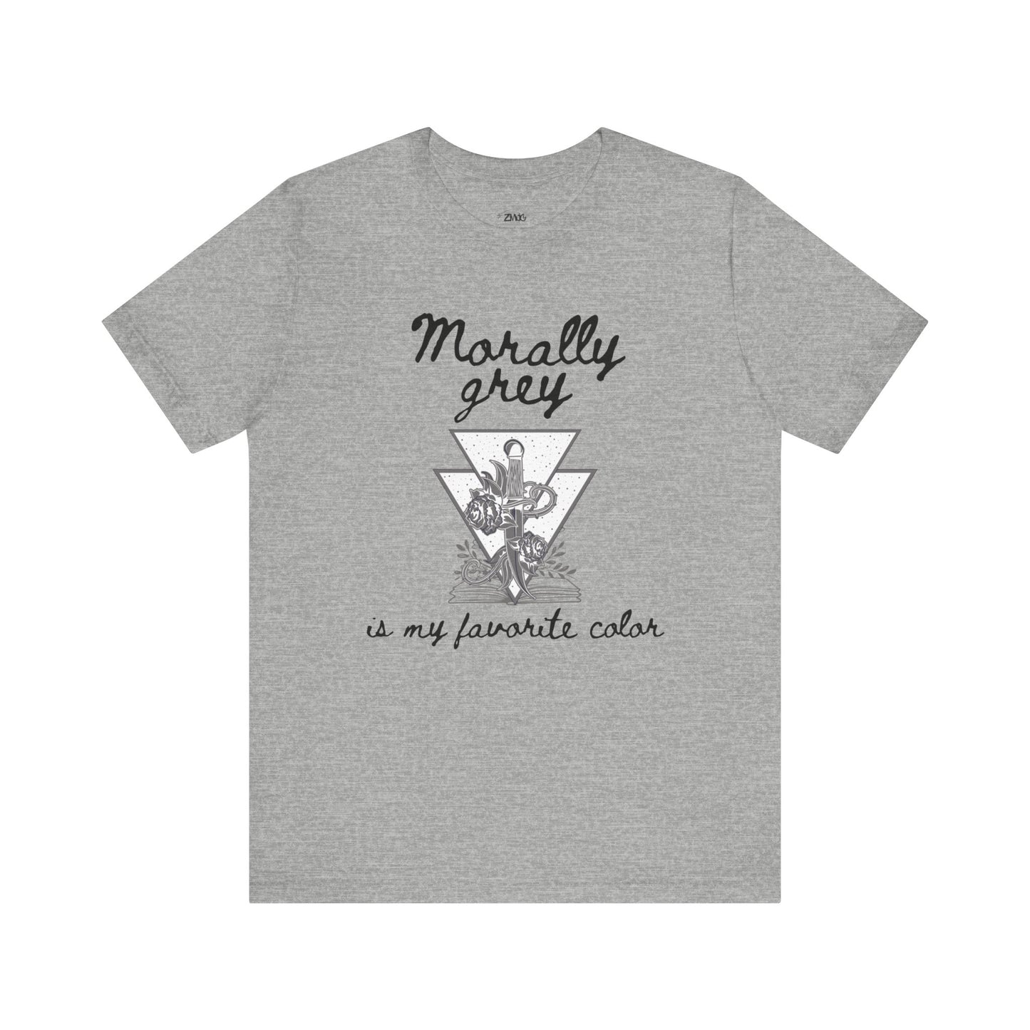Comfortable graphic tee stating Morally grey is my favorite color in color athletic heather
