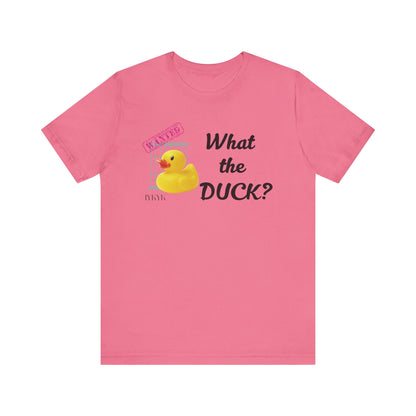 What the Duck | Attorney Melanie Little | Karen Read T-Shirt | Gift Idea |  Unisex - Men and Women Tee | Funny T-Shirt
