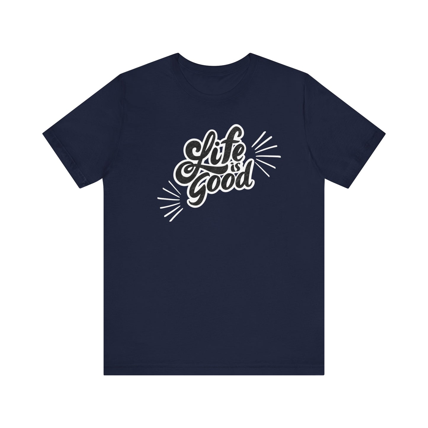 Folded cotton shirt stating 'Life is Good' in color navy