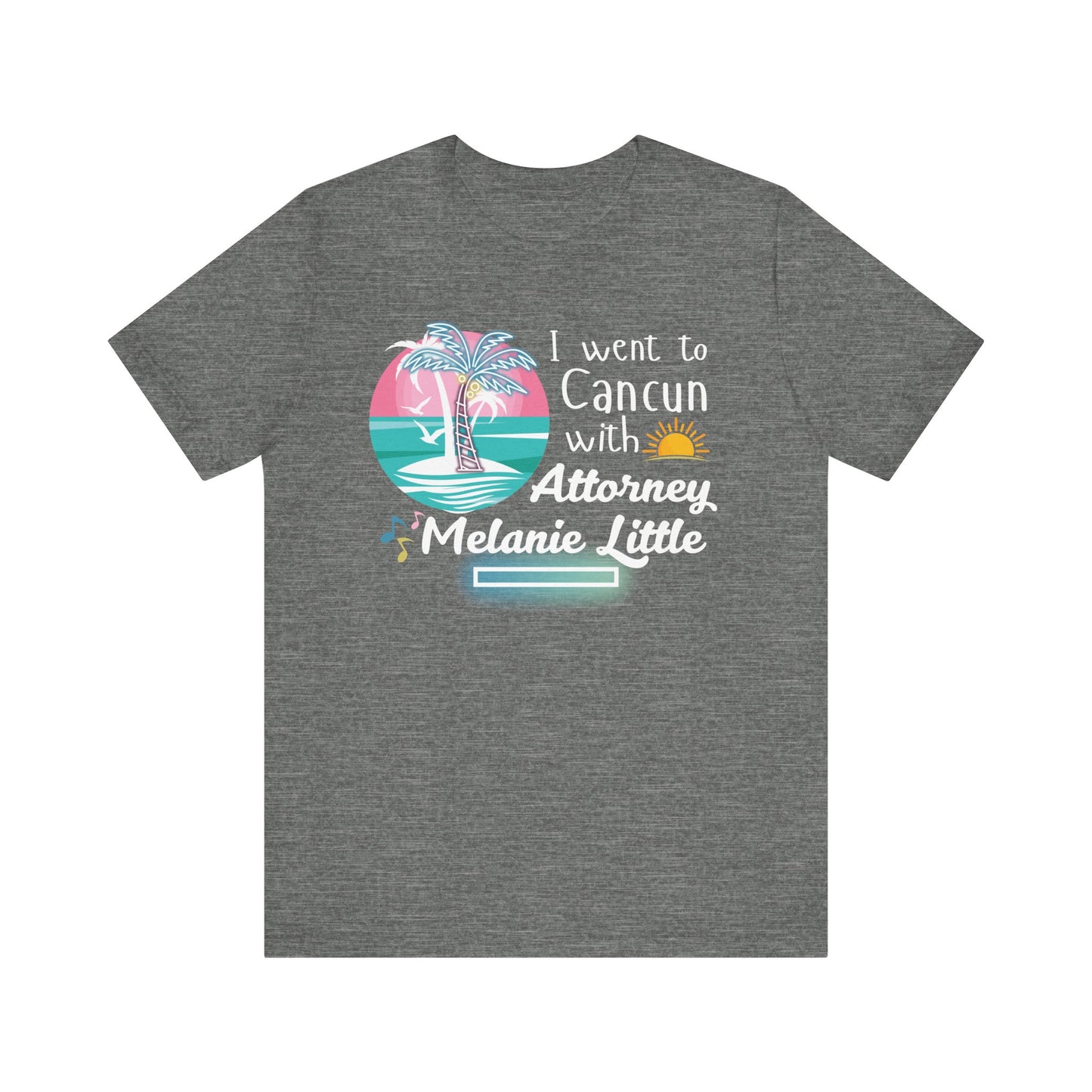 Cancun Attorney Melanie Little | Karen Read T-Shirt | Gift Idea |  Unisex - Men and Women Tee | Funny T-Shirt