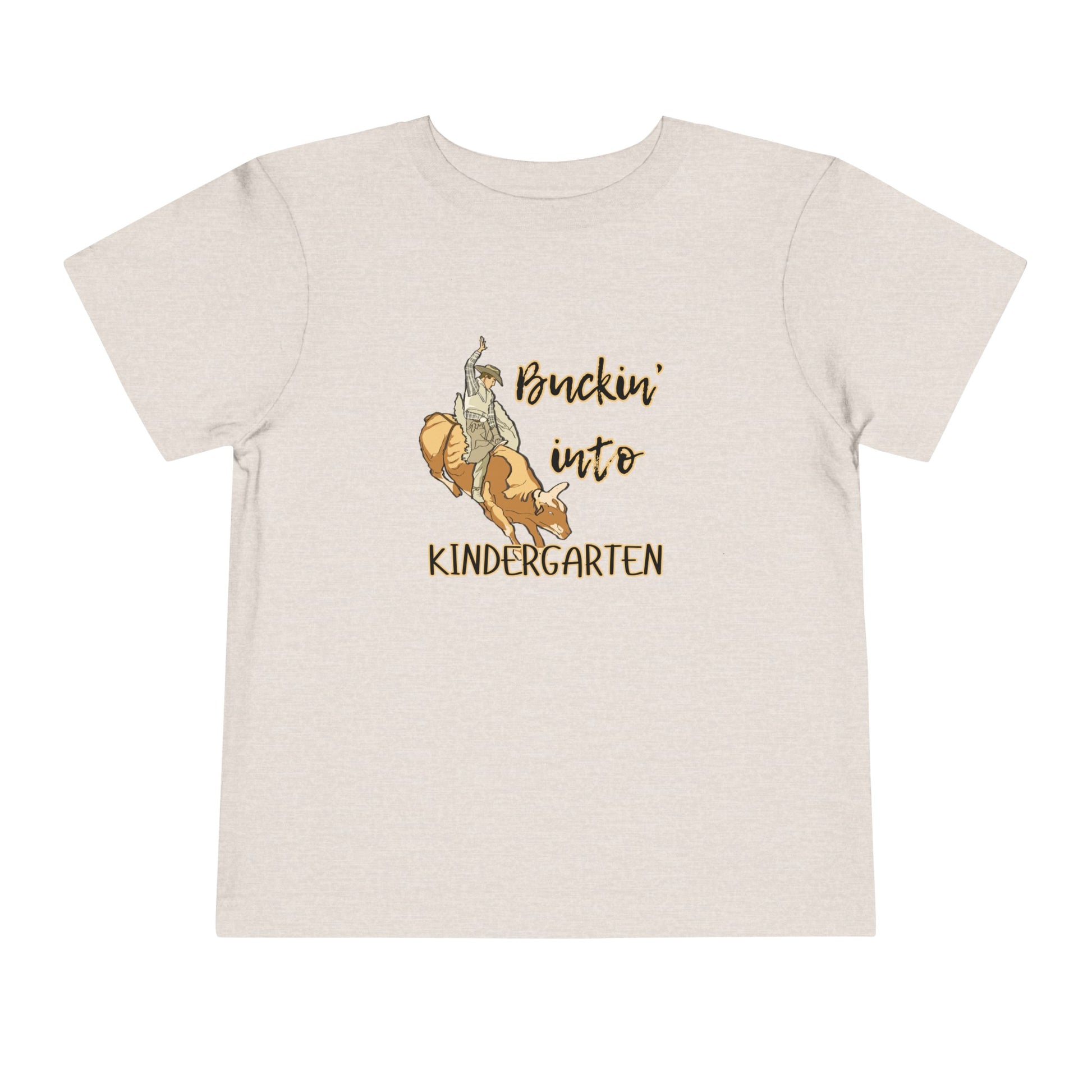 Comfortable toddler tee stating 'Buckin' into Kindergarten' in color heather dust