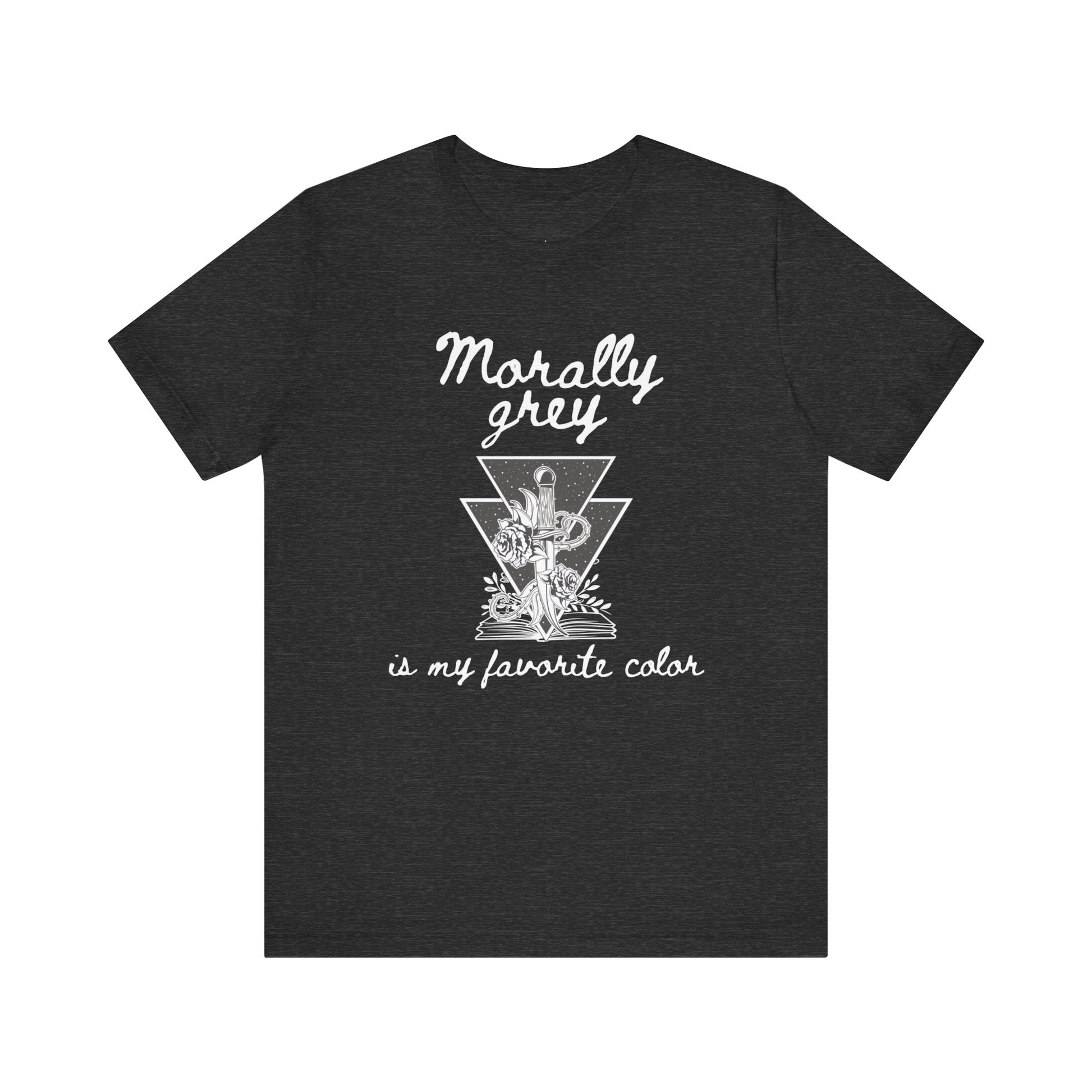 Comfortable graphic tee stating Morally grey is my favorite color in color dark grey heather