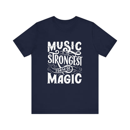 A comfortable good vibes tee stating 'Music is the strongest form of magic' in color navy