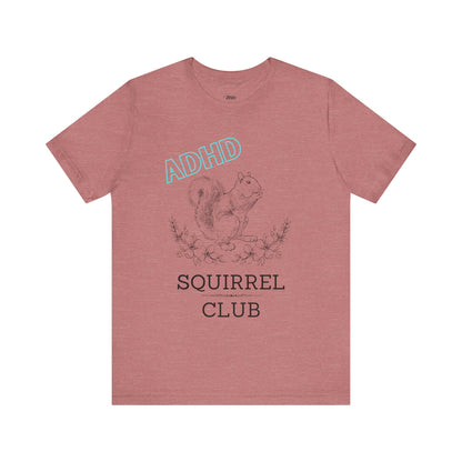 Comfortable women graphic tee stating 'ADHD Squirrel Club' in color heather mauve