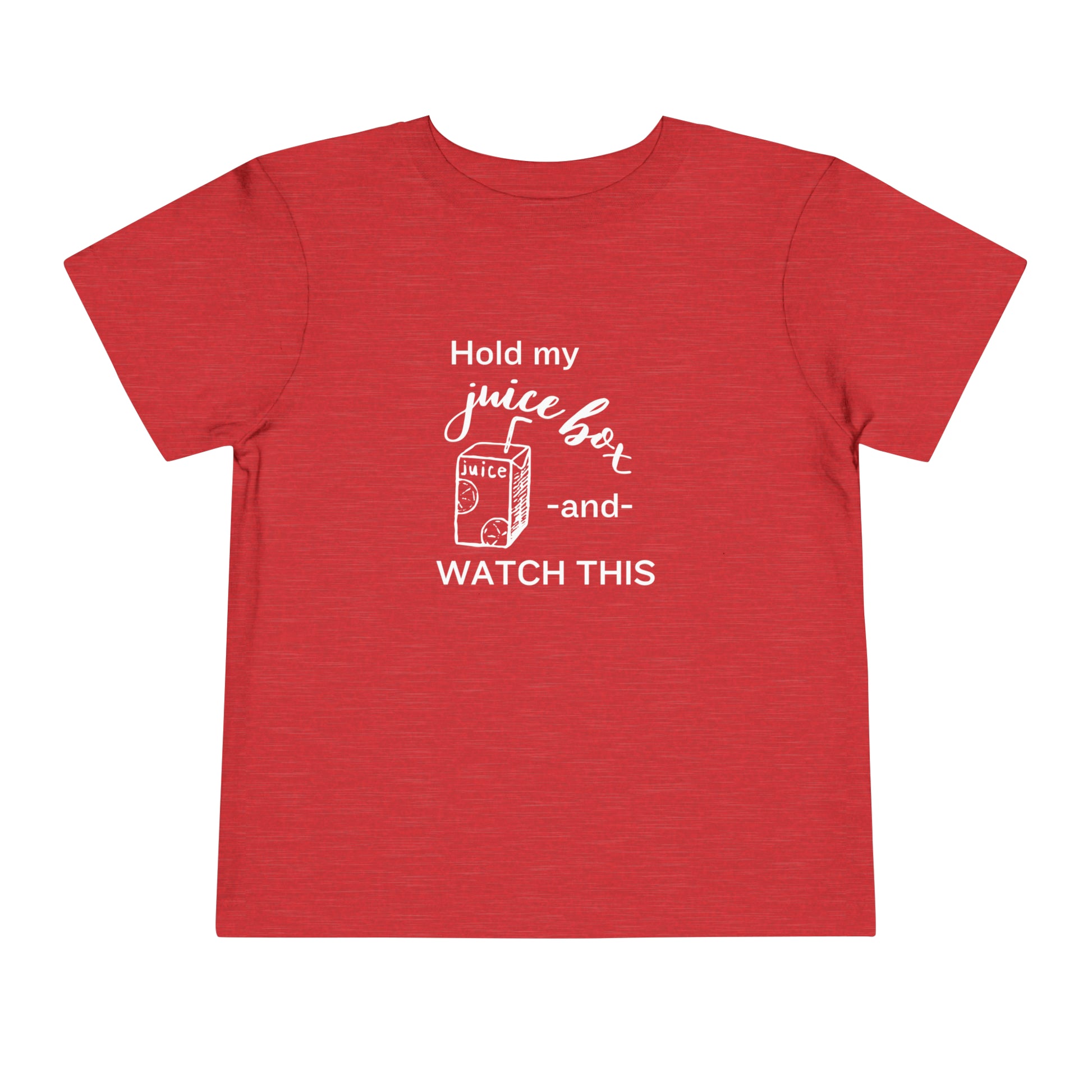 Comfortable funny graphic toddler tee stating 'Hold my juice box and watch this' in color heather red