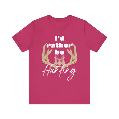 Southern Charm tee shirt stating 'I'd Rather Be Hunting' in color berry